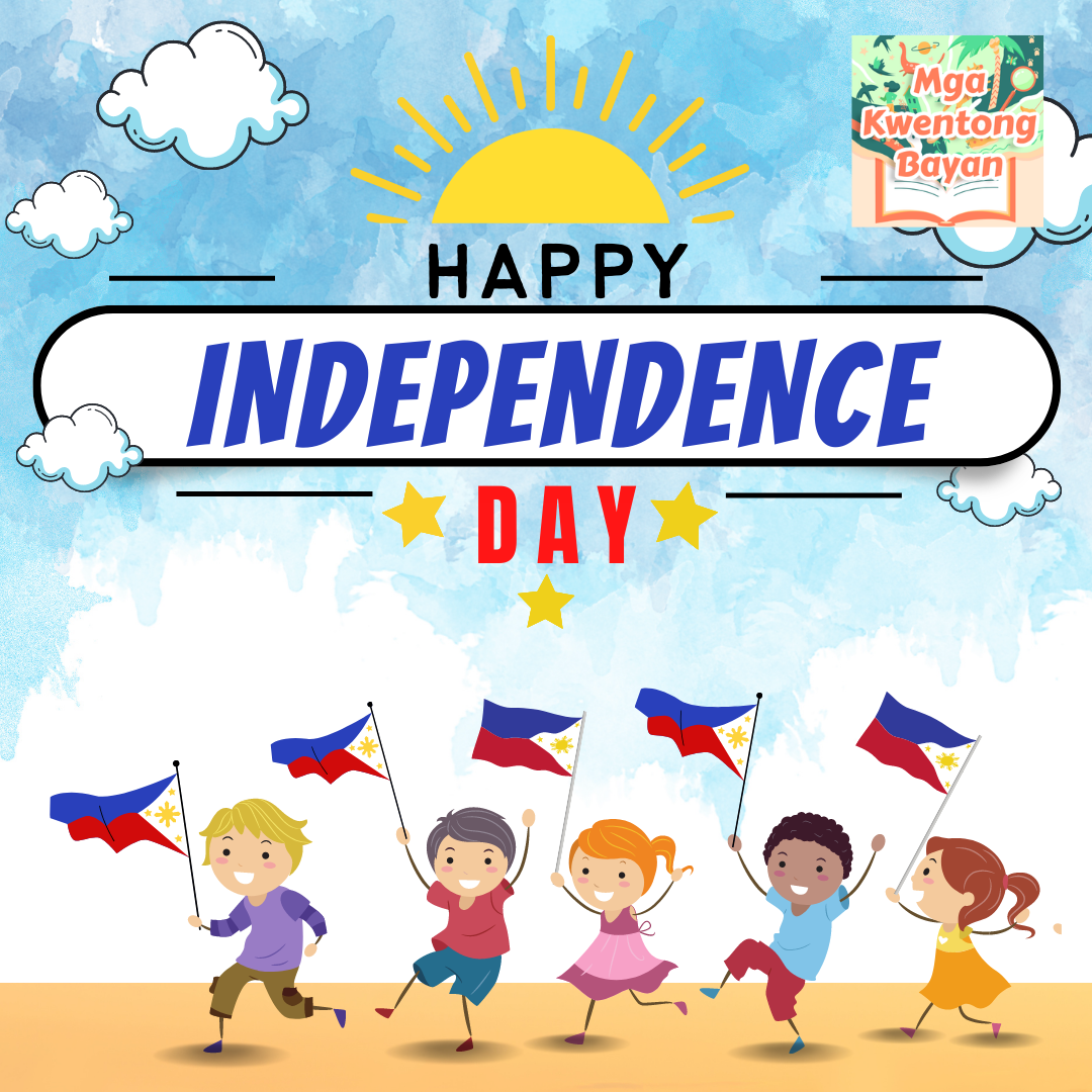 Philippines Independence Day, June 12 Mga Kwentong Bayan