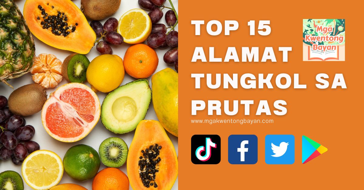 Top 15 Alamat Tungkol Sa Prutas