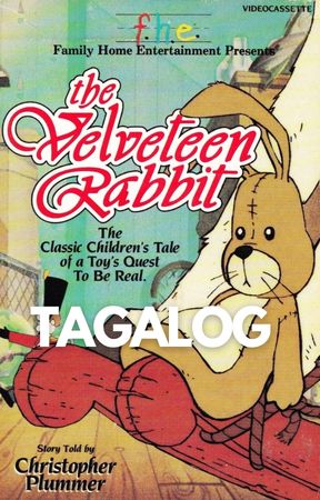 The Velveteen Rabbit ni Margery Williams (TAGALOG)