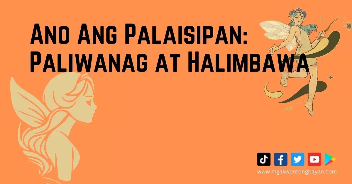 Ano Ang Palaisipan? Paliwanag at Halimbawa