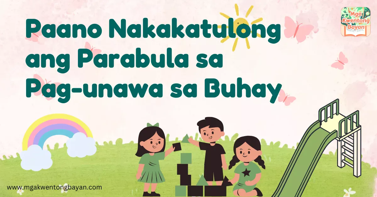 Paano Nakakatulong ang Parabula sa Pag-unawa sa Buhay